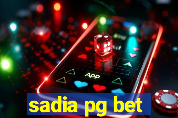 sadia pg bet